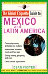 Global Etiquette Guide to Mexico and Latin America
